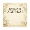 Raugintų agurkų etiketė - lipdukas. 50x50 70x70 100x100